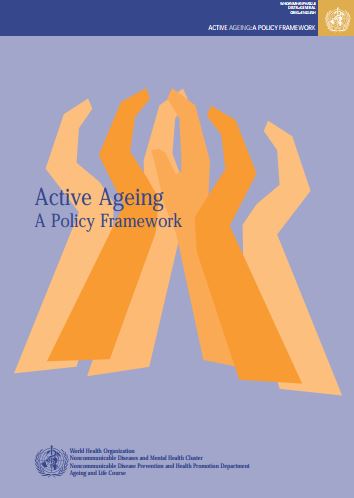 Active Ageing A Policy Framework