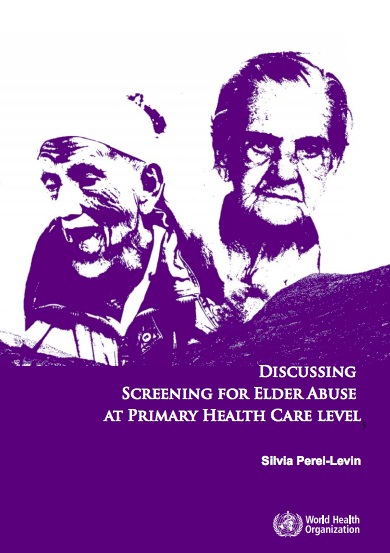 Discussing Screening for Elder Abuse at Primary Health Care Level 