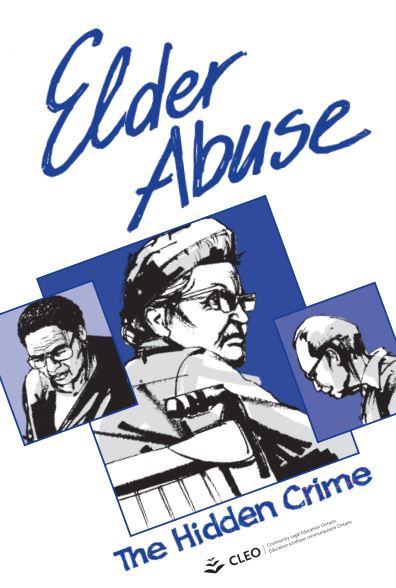 Elder Abuse The Hidden Crime